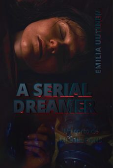 A Serial Dreamer